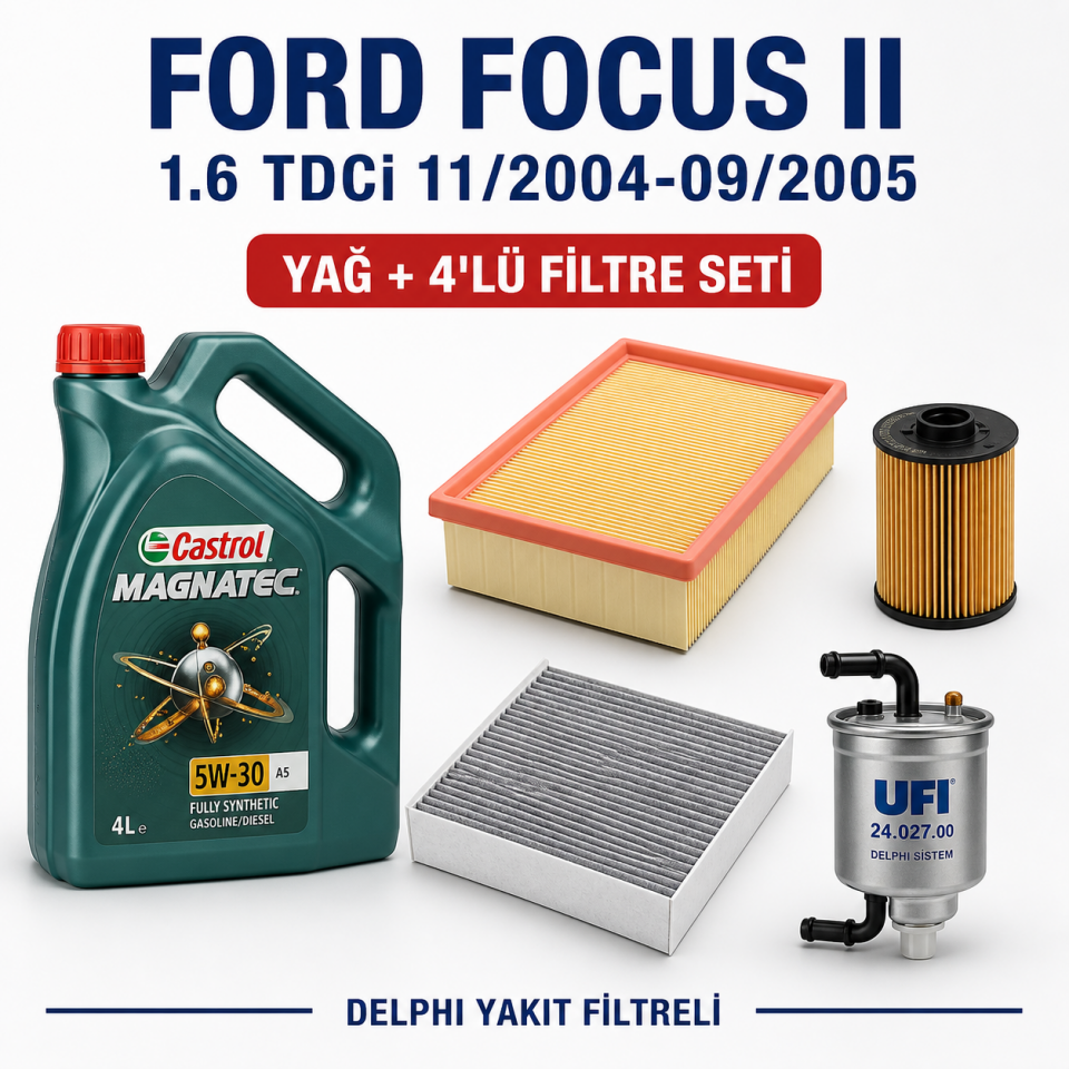 Ford Focus II 1.6 TDCi 11/2004-09/2005 Yakıt Filtreli Yağlı Bakım Seti